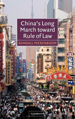 China's Long March Toward Rule of Law - Peerenboom, Randall P.; Peerenboom, Randall; Peerenboom, R. P.