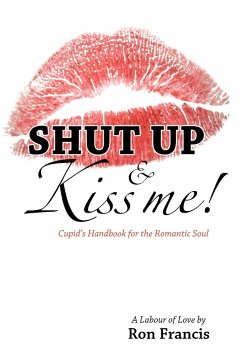 Shut Up & Kiss Me!