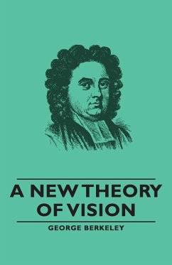 A New Theory of Vision - Berkeley, George