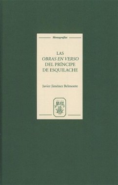Las Obras En Verso del Príncipe de Esquilache: Amateurismo Y Conciencia Literaria - Javier Jimenez-Belmonte, Javier