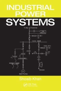 Industrial Power Systems - Khan, Shoaib; Khan, Sheeba; Ahmed, Ghariani