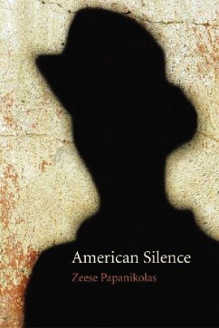 American Silence - Papanikolas, Zeese