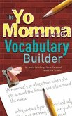 The Yo Momma Vocabulary Builder: Revised and Expanded Edition
