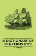A Dictionary of Sea Terms (1919) - Bild 1