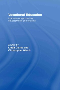 Vocational Education - Clarke, Linda / Winch, Christopher (eds.)
