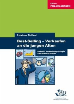 Bestselling - Verkaufen an die jungen Alten - Etrillard, Stéphane