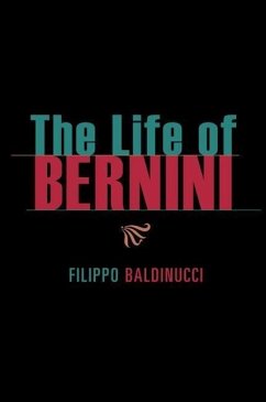 The Life of Bernini - Baldinucci, Fillipo
