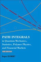 Path Integrals in Quantum Mechanics, Statistics, Polymer Physics, and Financial Markets (4th Edition) - Kleinert, Hagen