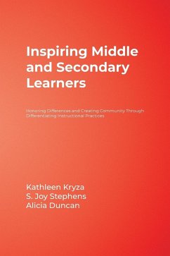 Inspiring Middle and Secondary Learners - Kryza, Kathleen; Stephens, S. Joy; Duncan, Alicia