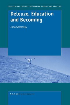 Deleuze, Education and Becoming - Semetsky, Inna