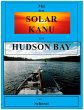 Mit dem Solar Kanu zur Hudson Bay - Bild 1