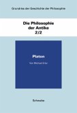 Grundriss der Geschichte der Philosophie / Die Philosophie der Antike / Platon / Grundriss der Geschichte der Philosophie Bd.2/2