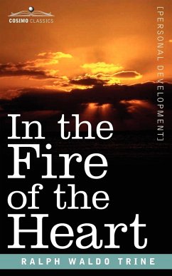 In the Fire of the Heart - Trine, Ralph Waldo