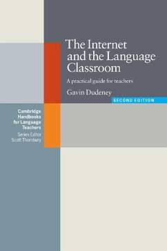 The Internet and the Language Classroom - Dudeney, Gavin (International House, Barcelona)