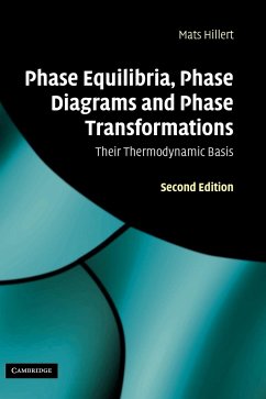 Phase Equilibria, Phase Diagrams and Phase Transformations - Hillert, Mats