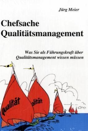 Chefsache Qualitätsmanagement