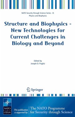 Structure and Biophysics - New Technologies for Current Challenges in Biology and Beyond - Puglisi, Joseph D. (ed.)