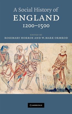 A Social History of England, 1200 1500 - Horrox, Rosemary / Ormrod, W. (eds.)