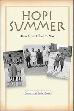 Hopi Summer: Letters from Ethel to Maud - Davis, Carolyn O'Bagy