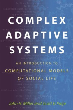 Complex Adaptive Systems: An Introduction to Computational Models of Social Life - Miller, John H.; Page, Scott