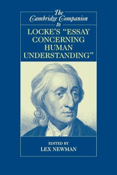The Cambridge Companion to Locke's 'Essay Concerning Human Understanding' - Newman, Lex (ed.)