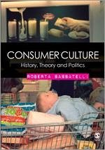 Consumer Culture - Sassatelli, Roberta