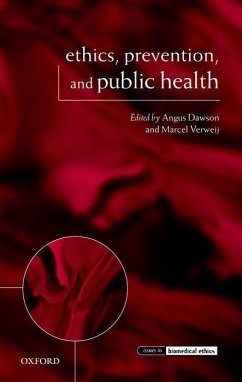 Ethics, Prevention, and Public Health - Dawson, Angus / Verweij, Marcel (eds.)