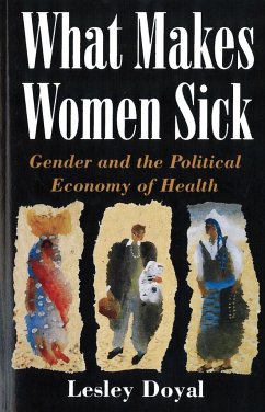 What Makes Women Sick - Doyal, Lesley