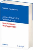 Innovationsmanagement - Hauschildt, Jürgen / Salomo, Sören