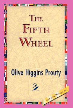 The Fifth Wheel - Prouty, Olive Higgins