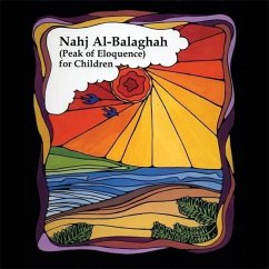 Nahj Al-Balaghah (Peak of Eloquence) for Children - Abu-Talib, Ali Ibn