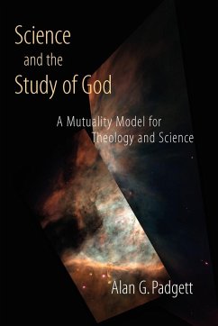 Science and the Study of God - Padgett, Alan G.