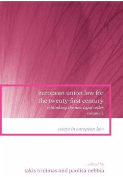 European Union Law for the Twenty-First Century - Tridimas, Takis / Nebbia, Paolisa (eds.)