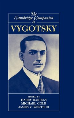 The Cambridge Companion to Vygotsky - Daniels, Harry / Cole, Michael / Wertsch, James V. (eds.)