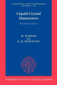 Liquid Crystal Elastomers - Warner, Mark; Terentjev, Eugene Michael