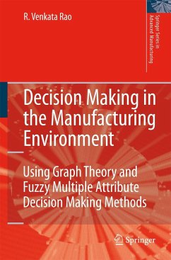 Decision Making in the Manufacturing Environment - Rao, Ravipudi Venkata