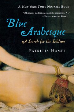 Blue Arabesque - Hampl, Patricia