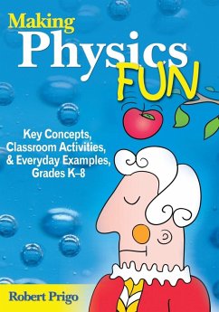 Making Physics Fun - Prigo, Robert