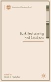 Bank Restructuring and Resolution