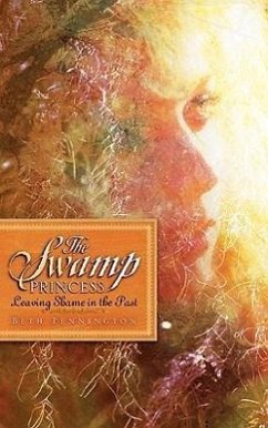 The Swamp Princess - Pennington, Beth