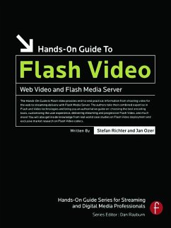 Hands-On Guide to Flash Video - Richter, Stefan; Ozer, Jan