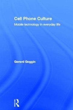 Cell Phone Culture - Goggin, Gerard