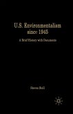 U.S. Environmentalism Since 1945