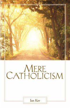 Mere Catholicism - Ker, Fr. Ian