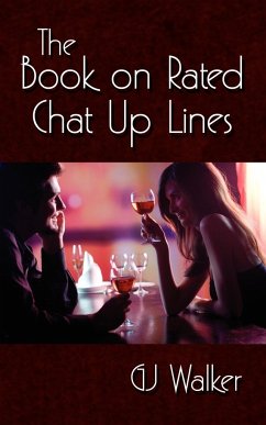 The Book on Rated Chat Up Lines - Walker, Gj