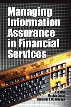 Managing Information Assurance in Financial Services - Rao, H. R.