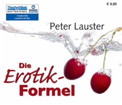 Die Erotik-Formel, 4 Audio-CDs - Lauster, Peter