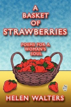 A Basket of Strawberries: Poems for a Woman's Soul