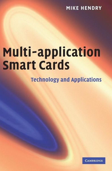Multi-application Smart Cards Multi-application Smart Cards