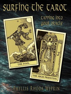 Surfing The Tarot - Weprin, Phyllis Rhoda